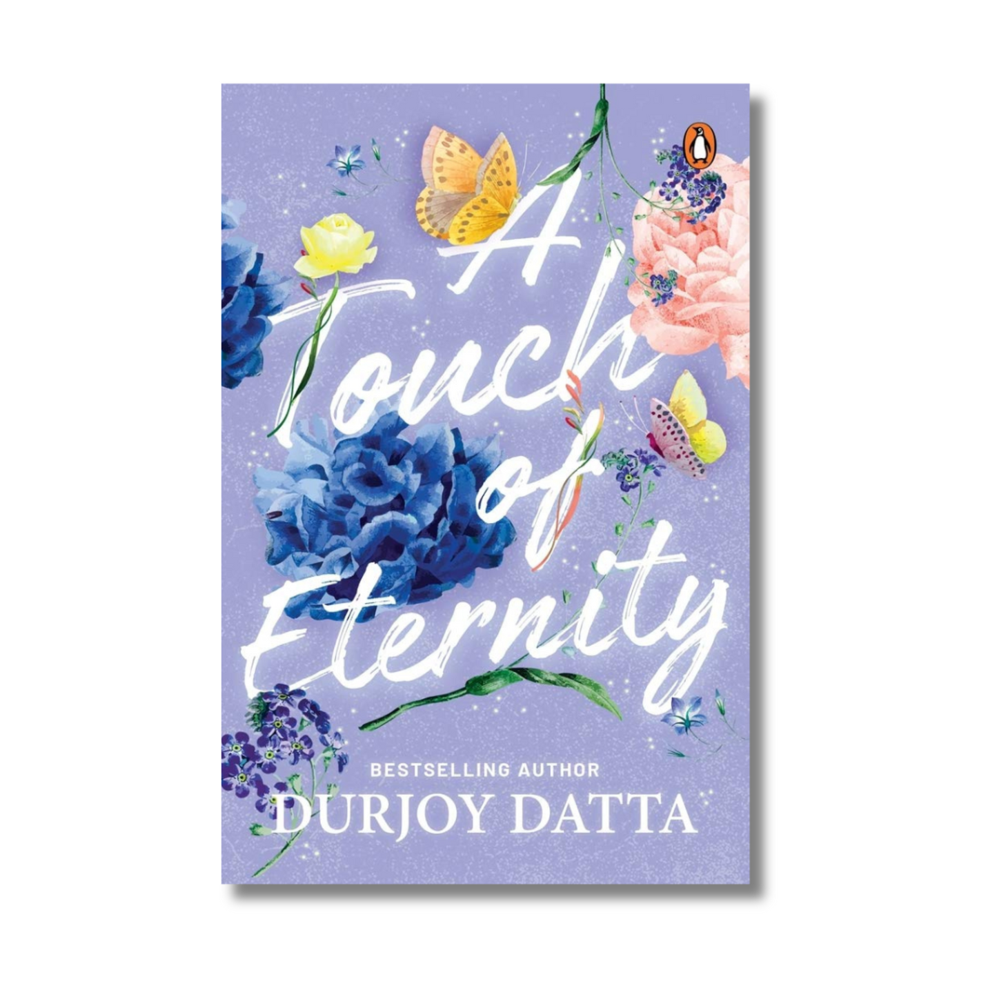 A Touch of Eternity By Durjoy Datta (Paperback)