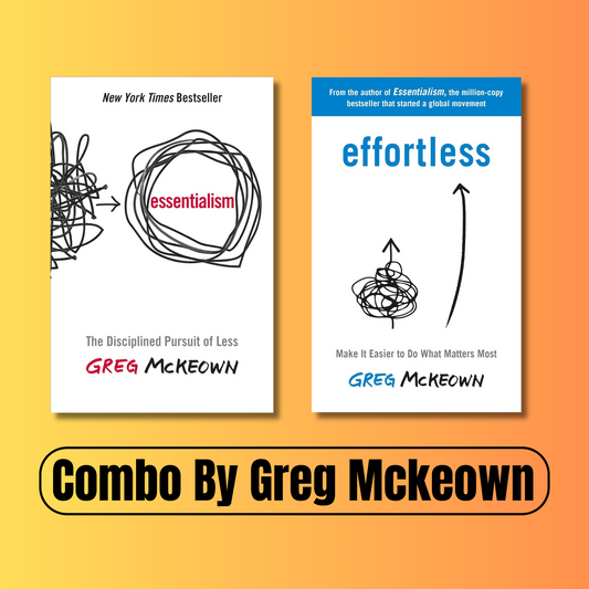 (Combo Pack) Essentialism - Effortless By Greg McKeown (Paperback)