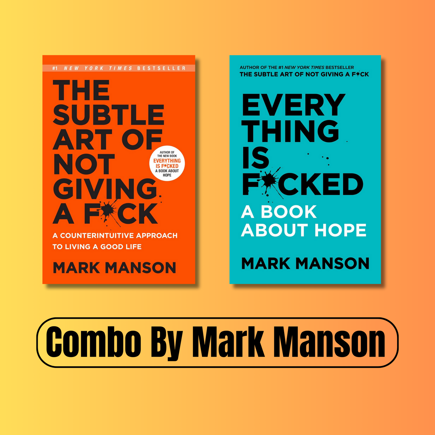 (Combo Pack) Everything is Fucked & The Subtle Art of Not Giving A Fuck (Paperback)