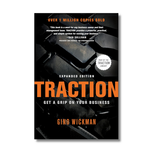 Traction: Get a Grip on Your Business By Gino Wickman (Paperback)