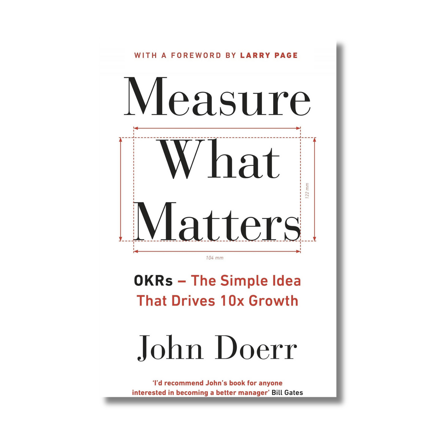 Measure What Matters By John Doerr (Paperback)