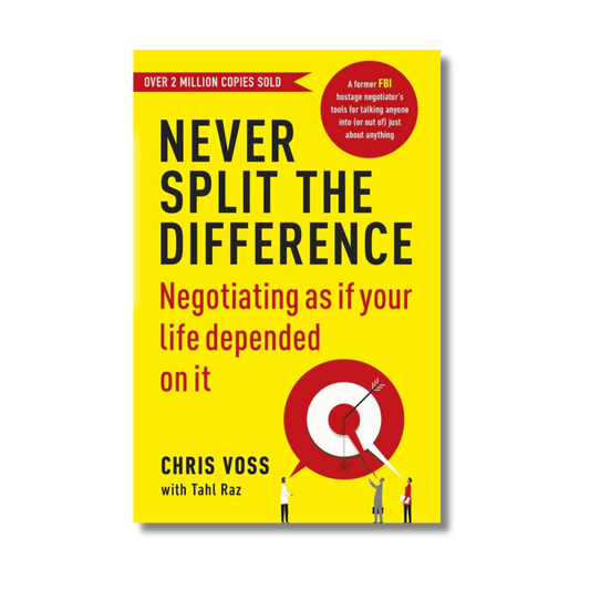 Never Split the Difference By Chris Voss (Paperback)