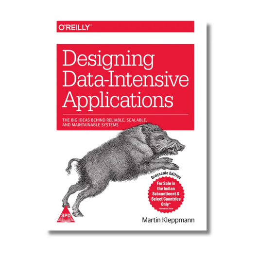 Designing Data-Intensive Applications: The Big Ideas Behind Reliable, Scalable, and Maintainable Systems By Martin Kleppmann (Paperback)